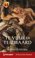 Te vuur en te zwaard - Debra Lee Brown - ebook - thumbnail