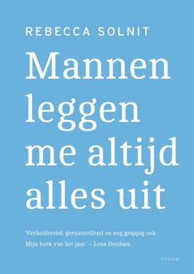Mannen leggen me altijd alles uit (Hardback)