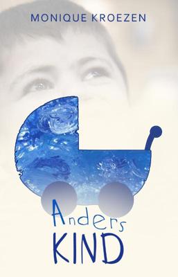 Anders Kind - Monique Kroezen - Paperback (9789492115683)