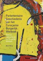 Parlementaire geschiedenis van het Curaçaose Burgerlijk Wetboek - Mirto F. Murray - ebook - thumbnail