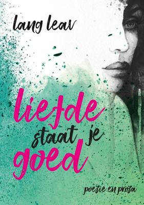 Liefde staat je goed - Lang Leav - Paperback (9789045325255)