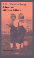 Ik bestaat uit twee letters - A.H.J. Dautzenberg - ebook - thumbnail