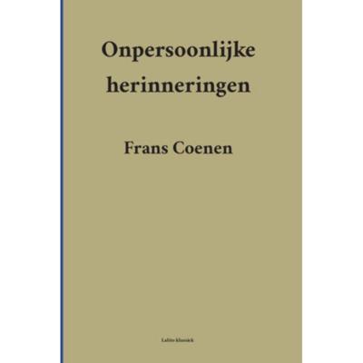 Onpersoonlijke herinneringen - Frans Coenen - Paperback (9789491982149)