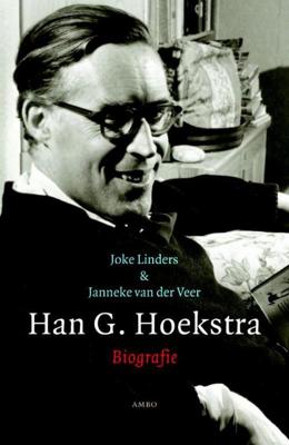 Han G. Hoekstra - Joke Linders, Janneke van der Veer - ebook