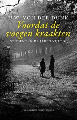 Voordat de voegen kraakten - H.W. Von der Dunk - eBook (9789035140752)