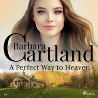 A Perfect Way to Heaven (Barbara Cartland's Pink Collection 44) - thumbnail