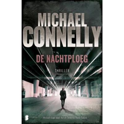 De nachtploeg - Michael Connelly - Paperback (9789022583500)