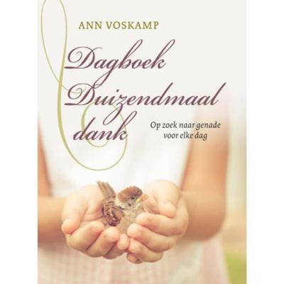 Dagboek duizendmaal dank (Hardback)