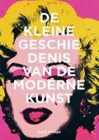 De kleine geschiedenis van de moderne kunst (Paperback) - thumbnail