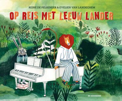 Op reis met leeuw Lander - Reine de Pelseneer - Hardcover (9789462915732)