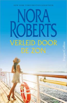 Nora  Roberts Verleid door de zon