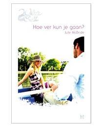 Hoe ver kun je gaan? - Jule McBride - ebook