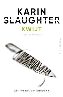 Kwijt - Karin Slaughter - ebook Kwijt - Karin Slaughter - ebook