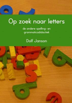 Op zoek naar letters - Dolf Janson - Paperback (9789463678988)