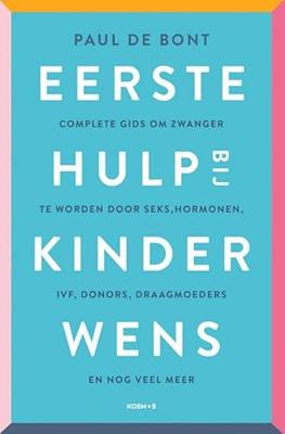 Eerste hulp bij kinderwens - Paul de Bont - ebook
