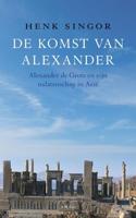 De komst van Alexander - Henk Singor - eBook (9789026323737) - thumbnail