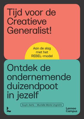 Tijd voor de creatieve generalist! - Suyin Aerts, Murielle Marie Ungricht - ebook