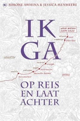 Ik ga op reis en laat achter - Simone Awhina, Jessica Menheere - ebook