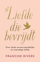 Liefde die bevrijdt - Francine Rivers - Hardcover (9789029730419) - thumbnail