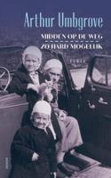 Midden op de weg, zo hard mogelijk - Arthur Umbgrove - ebook - thumbnail