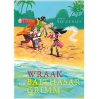 De wraak van Balthasar Grimm - Reggie Naus - ebook