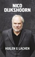 Huilen en lachen - Nico Dijkshoorn - ebook - thumbnail