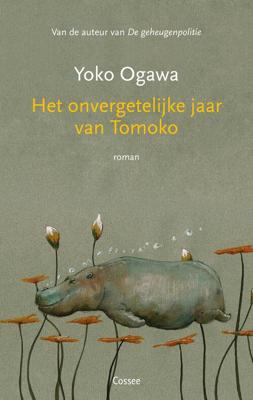 Het onvergetelijke jaar van Tomoko - Yoko Ogawa - ebook