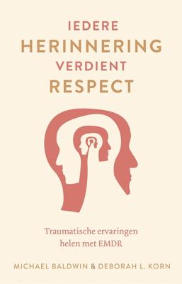Iedere herinnering verdient respect - Michael Baldwin, Deborah L. Korn - ebook