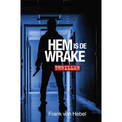 Hem is de wrake (Paperback) Hem is de wrake (Paperback)