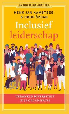 Inclusief leiderschap - Henk Jan Kamsteeg, Ugur Özcan - Hardcover (9789047015291)