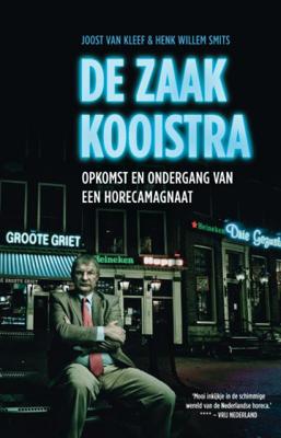 De zaak Kooistra - Henk Willem Smits, Joost van Kleef - Paperback (9789020412055)