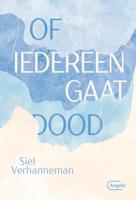 Of iedereen gaat dood - Siel Verhanneman - ebook - thumbnail