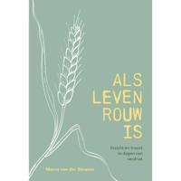 Als leven rouw is (Hardback) - thumbnail