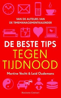 Beste tips tegen tijdnood - Leid Oudemans, Martine Vecht - ebook