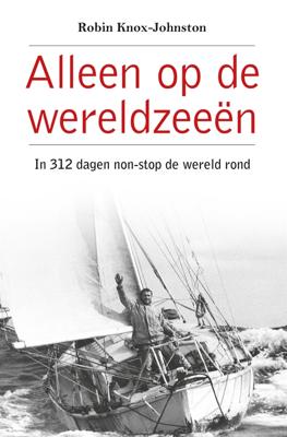 Alleen op de wereldzeeën - Robin Knox-Johnston - eBook (9789064106873)