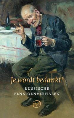 Je wordt bedankt! - Babel, Boenin, Toergenjev, Tsjechov - Paperback (9789028292024)