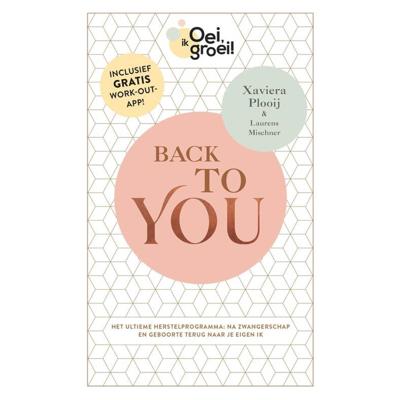 Back To You - Laurens Mischner, Xaviera Plooij - Hardcover (9789059560000)