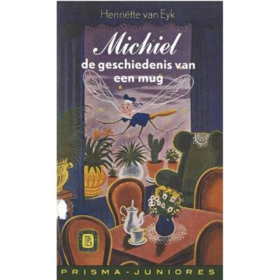 Michel de geschiedenis van een mug - H. van Eyk - Paperback (9789031501625)