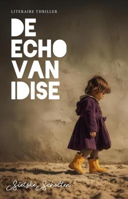 De echo van Idise - Sietske Scholten - ebook