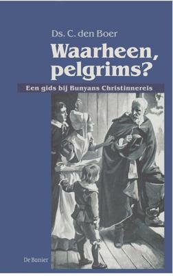Waarheen, pelgrims? - C. den Boer - ebook