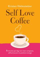 Self Love Coffee - Kristen Helmstetter - ebook - thumbnail