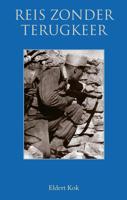 Reis zonder terugkeer - Eldert Kok - eBook (9789038927695) - thumbnail