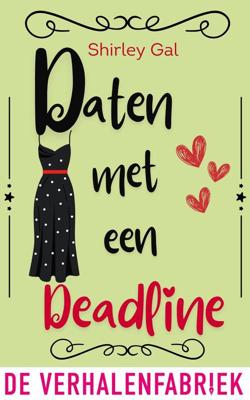 Daten met een deadline - Shirley Gal - ebook