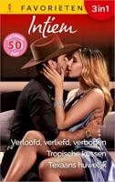 Verloofd, verliefd, verboden / Tropische kussen / Texaans huwelijk - Christie Ridgway, Annette Broadrick, Sara Orwig - ebook - thumbnail