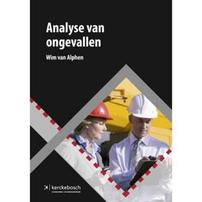 Analyse van ongevallen - Johan Gort, Wim van Alphen - Paperback (9789067205542)