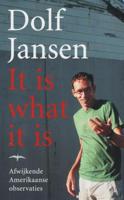It is what it is - Dolf Jansen - eBook (9789400403321) - thumbnail