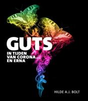 GUTS in tijden van corona... en erna - Hilde A.J. Bolt - Paperback (9789079624423) - thumbnail