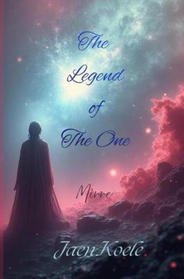 The legend of the One - Jaen Koele - ebook