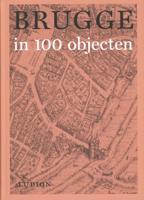 Brugge in 100 objecten - Paperback (9789493039483) - thumbnail
