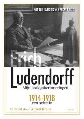 Erich  Ludendorff Mijn oorlogsherinneringen